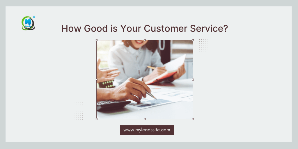 How Good is Your Customer Service?