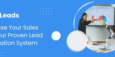 Increase Your Sales with Our Proven Lead Generation System