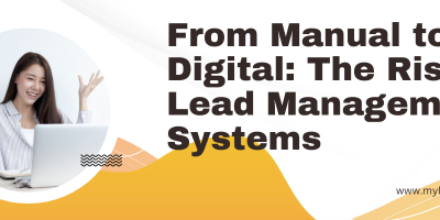 From Manual to Digital: The Rise of Lead Management Systems