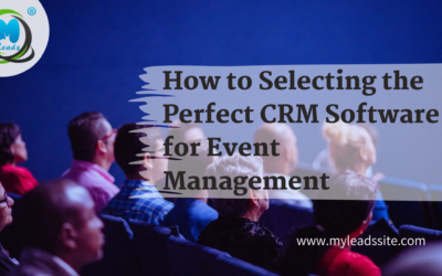 How to Selecting the Perfect CRM Software for Event Management